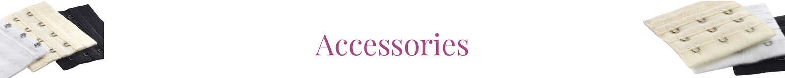 Accessories